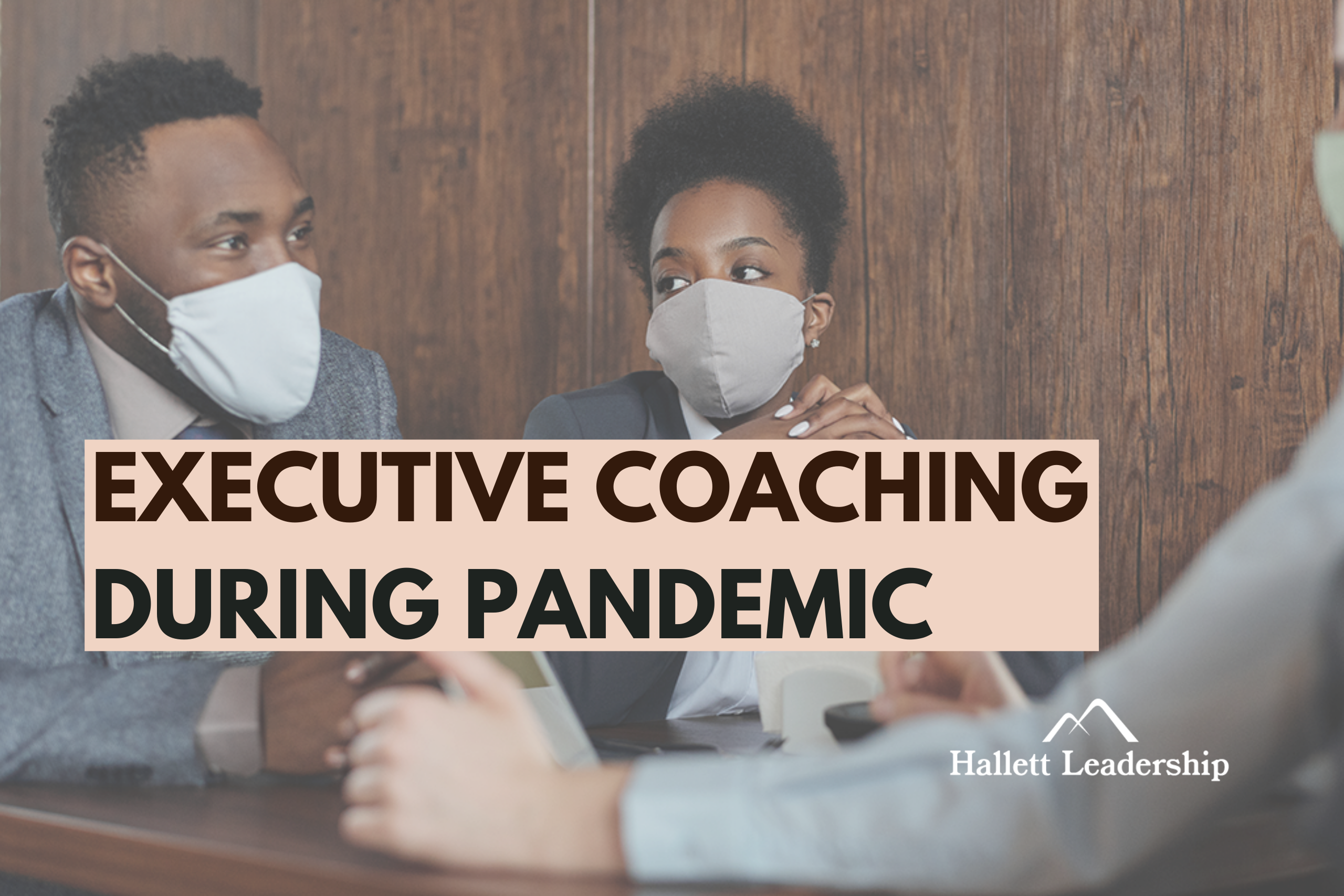 Executive Coaching During Pandemic