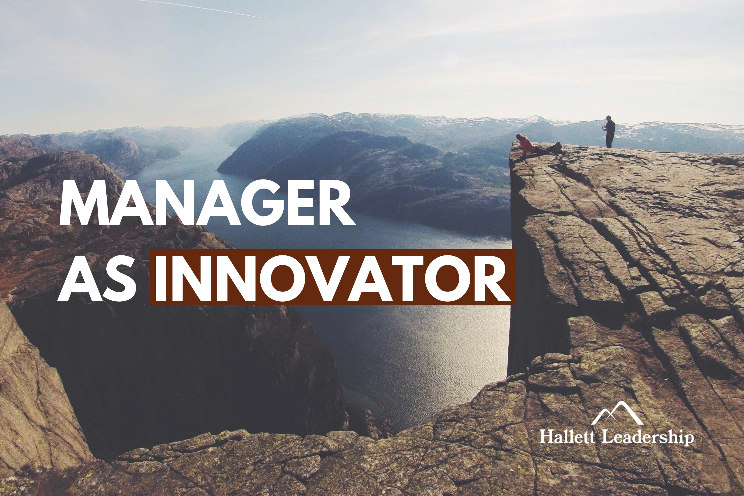 Middle Manager As Innovator