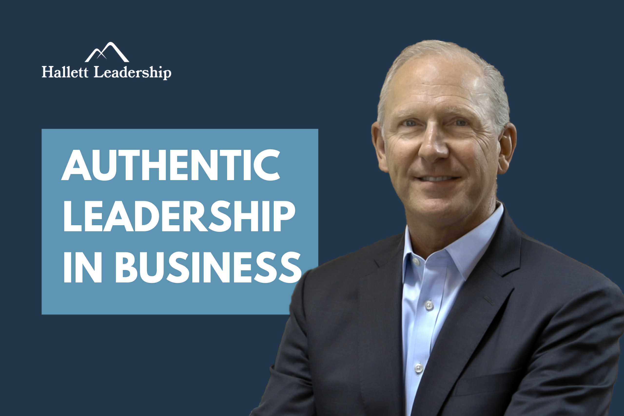 Authentic Leadership In Business